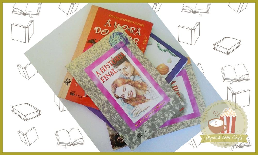 coleção beto e lúcia helena, Álvaro Cardoso Gomes, Beto e Lúcia Helena, A História Final, A Hora da Luta, O Diário de Lúcia Helena, A Hora do Amor, blog literário, blog de livros, livros, livro, pipoca com café