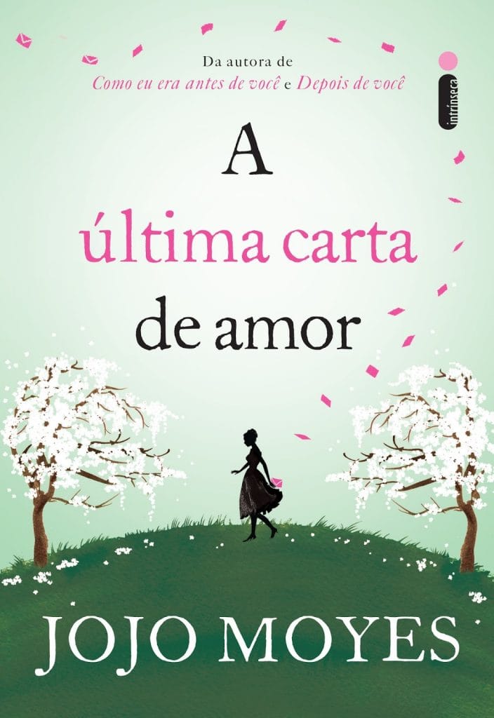 5 Livros para ficar em Depressão pós Leitura! - a última carta de amor - jojo moyes