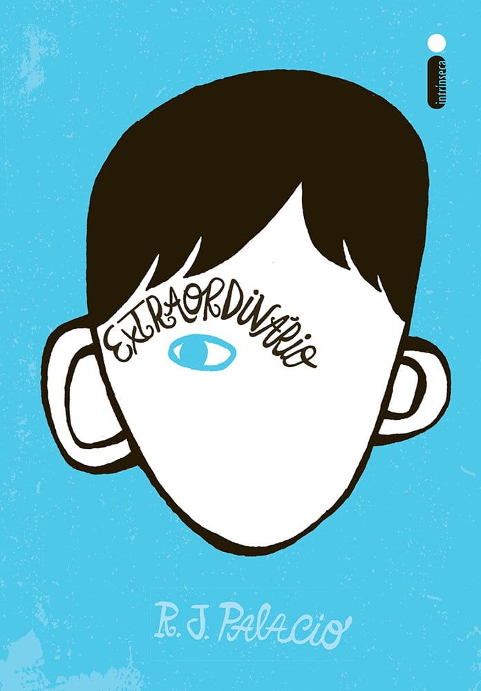 Novos gêneros literários - Teen, Young Adult e New Adult - Extraordinário - R J Palacio