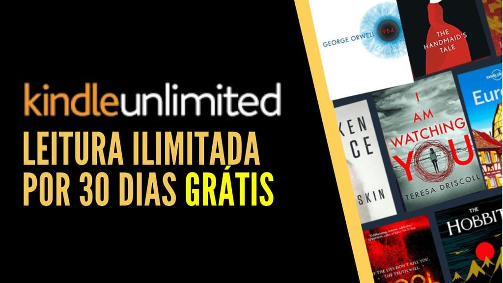 Kindle Unlimited 30 dias grátis