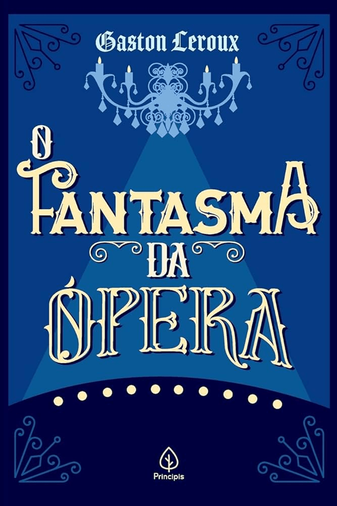 Capa do clássico gótico O Fantasma da Ópera, de Gaston Leroux. Ilustração de um lustre de ópera em tons azuis, representando o mistério e a obsessão da literatura clássica.